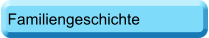 Familiengeschichte