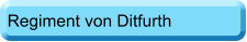 Regiment von Ditfurth