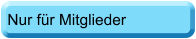 Nur f�r Mitglieder