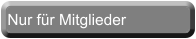 Nur f�r Mitglieder